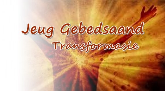 Jeug Gebedsaand - Transformasie