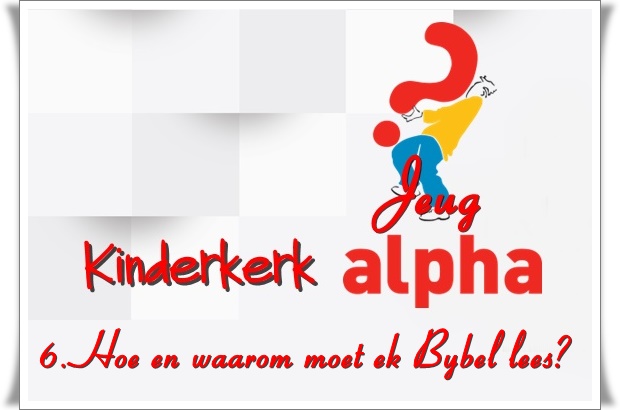 6. groot - hoe en waarom moet ek bybel lees