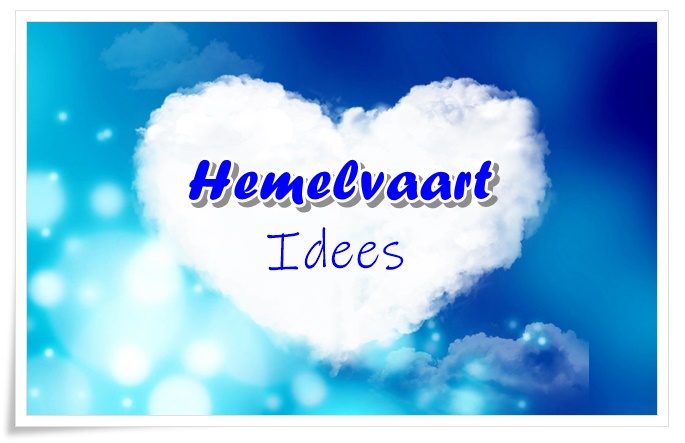 hemelvaart idees