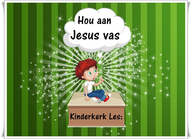 hou aan Jesus vas - groot