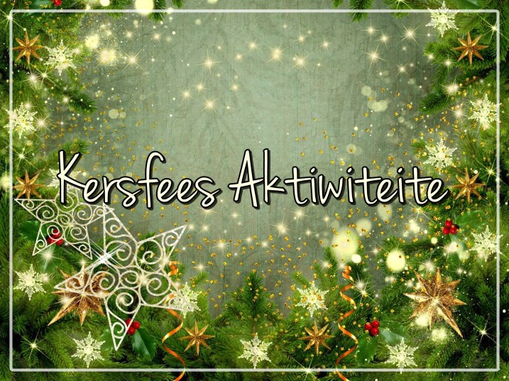kersfees aktiwiteite 1